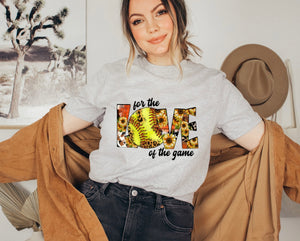 Softball For the Love of the Game Shirt